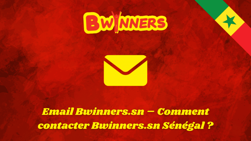 Email Bwinners.sn – Comment contacter Bwinners.sn Sénégal ?