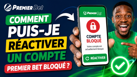 Comment puis-je réactiver un compte Premier Bet bloqué ?